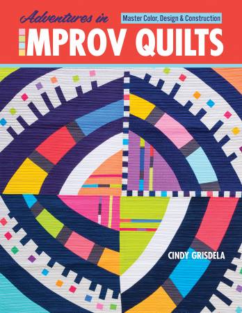 Find inspiration in Improv and start your journey with bold colors and unique designs! Improv expert Cindy Grisdela shares the design principles and construction strategies for successful quilts every time.