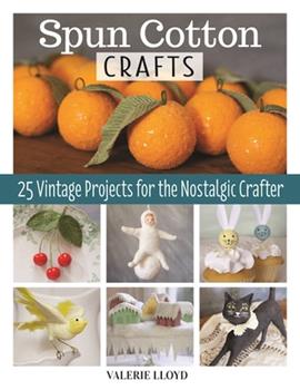 Learn the nostalgic, easy-entry craft of spun cotton and make the perfect handmade decorations! Spun Cotton Crafts features more than 25 adorable step-by-step projects using affordable materials, from glitter icicles and a bell garland to cotton ball chicks, mossy forest mushrooms, and more!