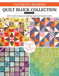 Ultimate Modern Quilt Block Collection features more than 100 quilt blocks inspired by an iconic German artform, Bauhaus, that has influenced the world of design for decades.