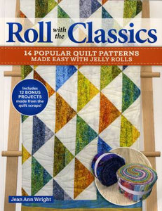 Combine timeless, classic quilts with modern fabrics! Roll with the Classics is a beautiful collection of quilting patterns for those who love tradition with a contemporary touch.